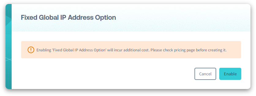 Enable Fixed Global IP Address option